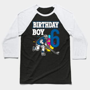 6 Year Old Ice Hockey Themed Birthday Party 6Th Boy Baseball T-Shirt